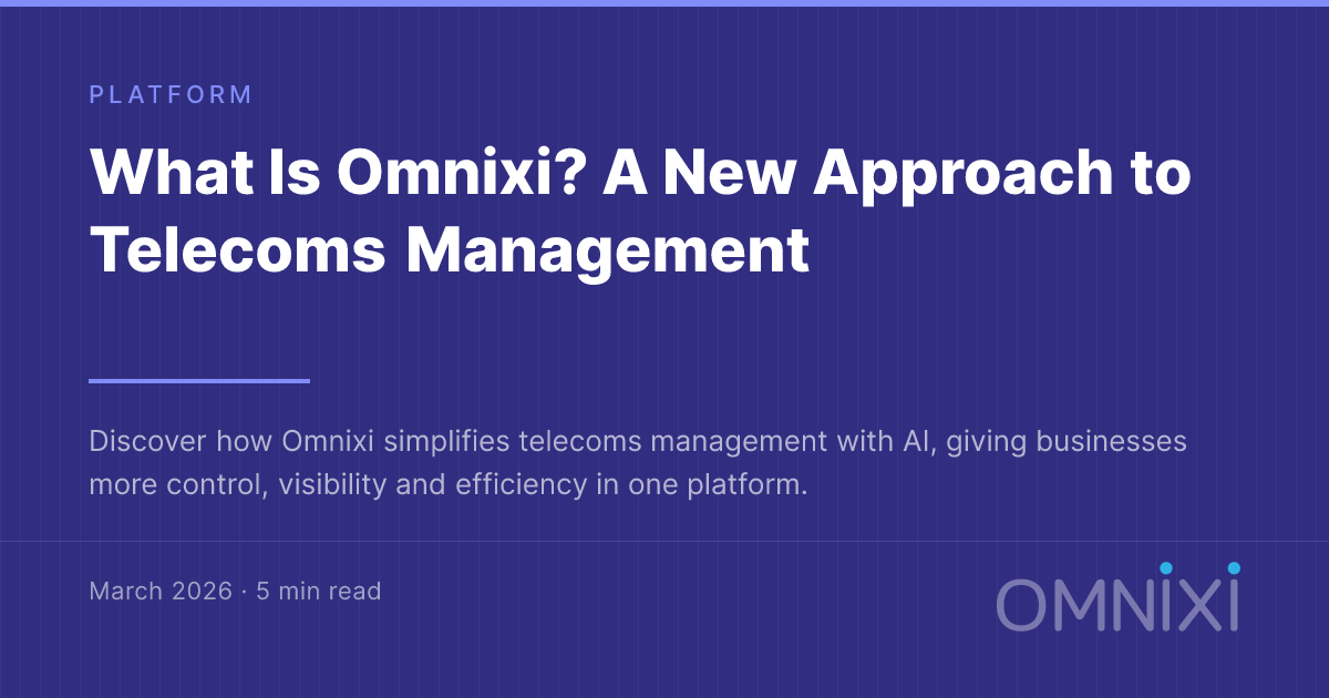 What Is Omnixi? A New Approach to Telecoms Management